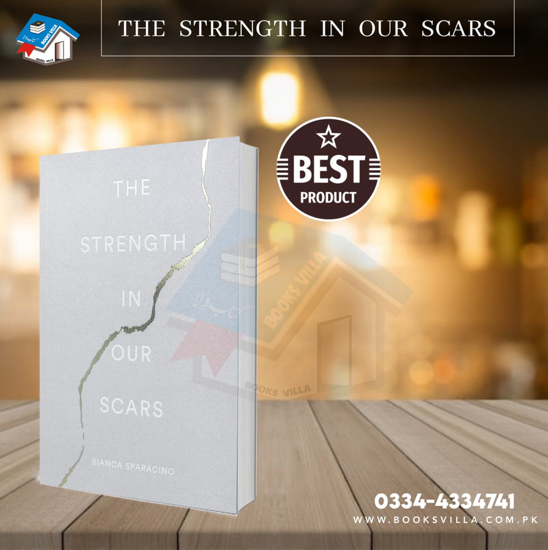 The strength in our scars