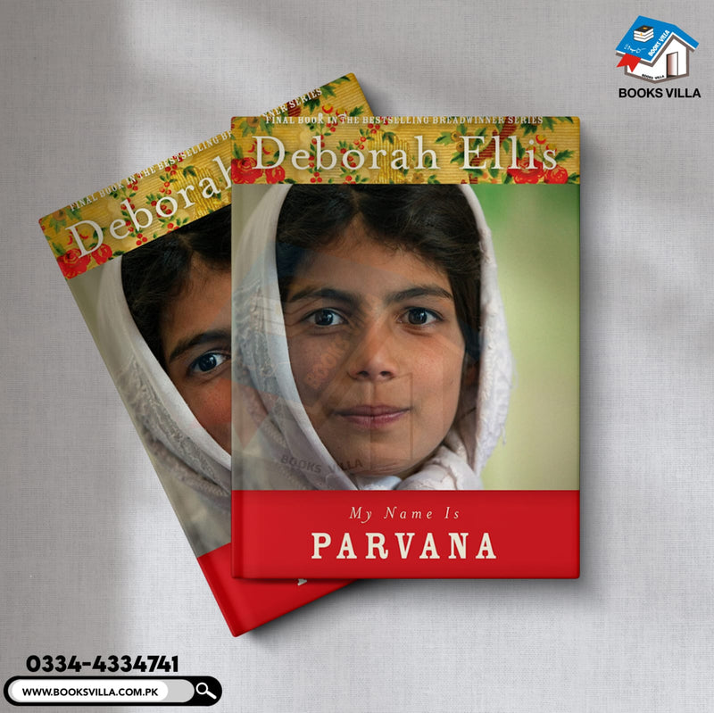 My Name Is Parvana | The Breadwinner Series book 4