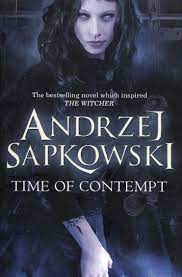 Time of Contempt - THE WITCHER SERIES BOOK 4