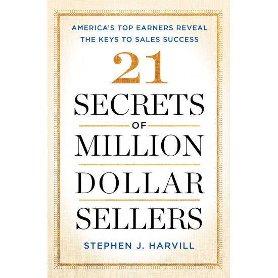 21 Secrets of Million Dollar Sellers