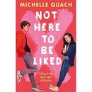 Not Here to Be Liked