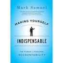 Making Yourself Indispensable
