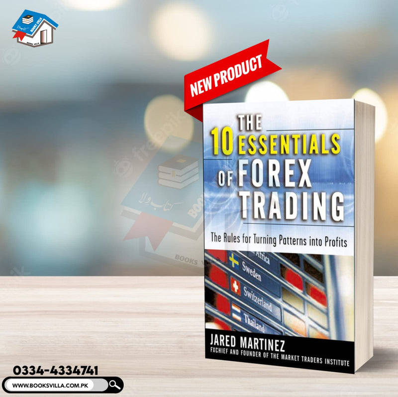 The 10 Essentials of Forex Trading