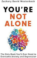 You're Not Alone