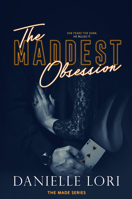 The Maddest Obsession |Made Series