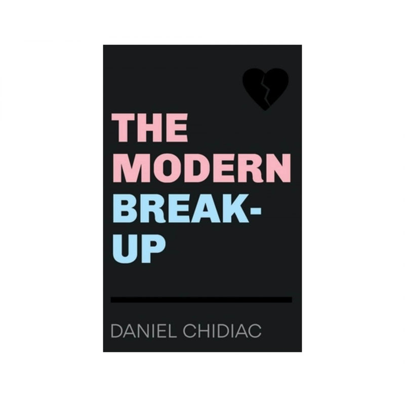 The Modern Break-Up 